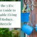 Master the 5 R's Ultimate Guide to Sustainable Living Beyond Reduce, Reuse, Recycle